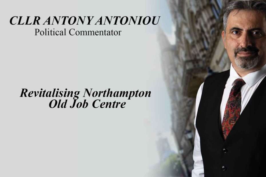 Revitalising Northampton - Old Job Centre