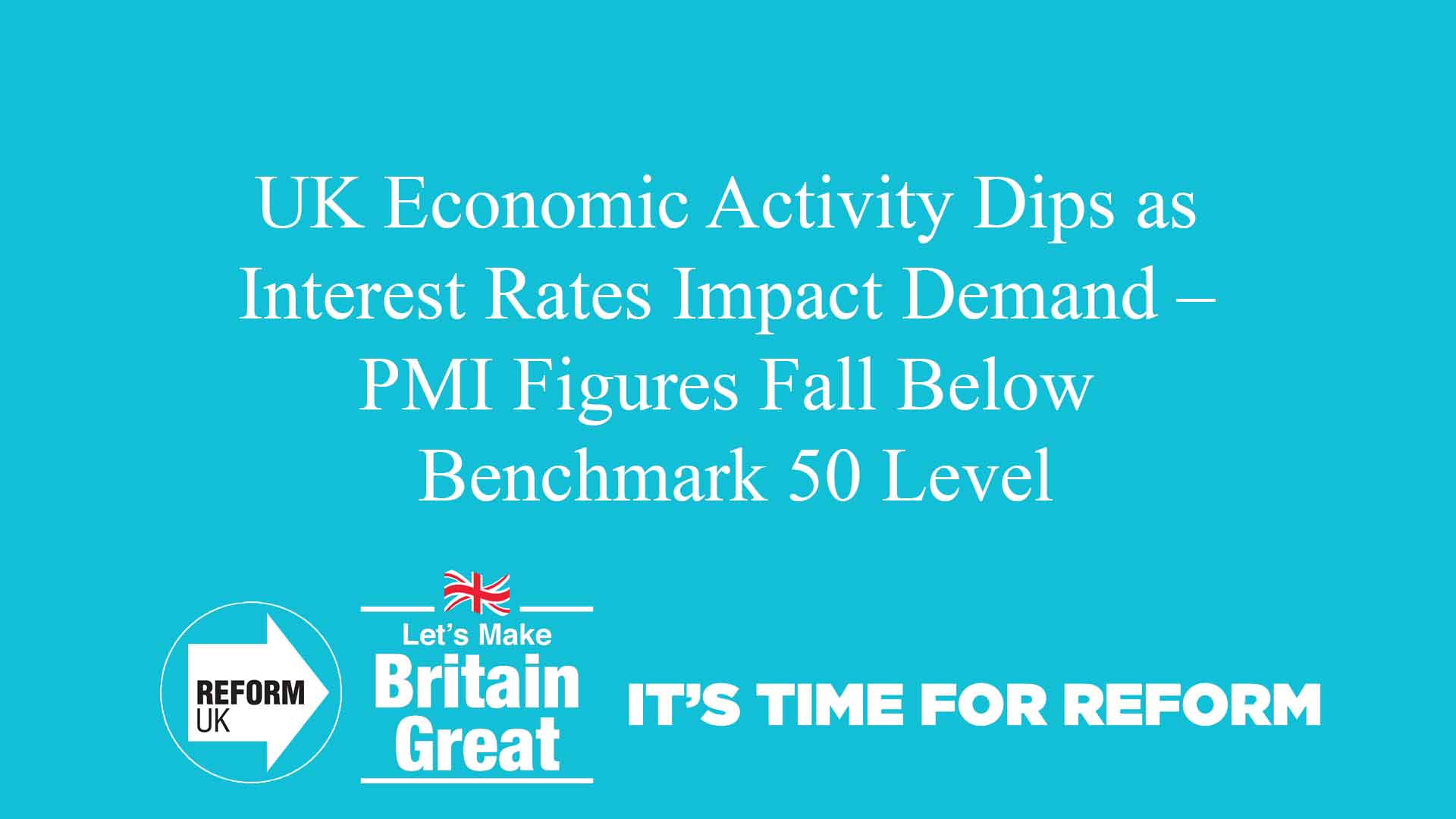 UK Economic Activity Dips as Interest Rates Impact Demand – PMI Figures Fall Below Benchmark 50 Leve