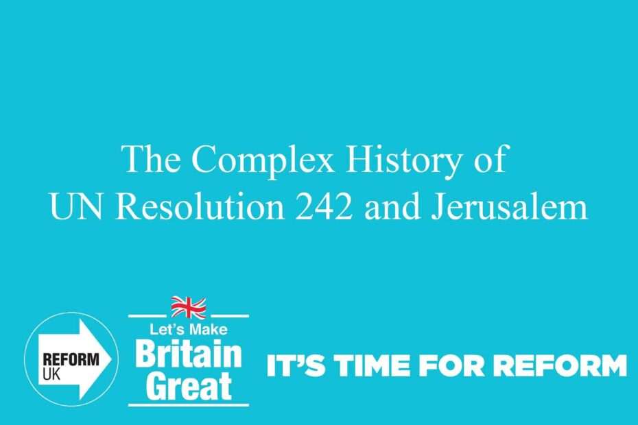 The Complex History of UN Resolution 242 and Jerusalem