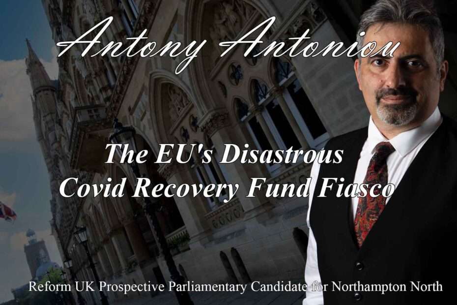 The EU's Disastrous Covid Recovery Fund Fiasco