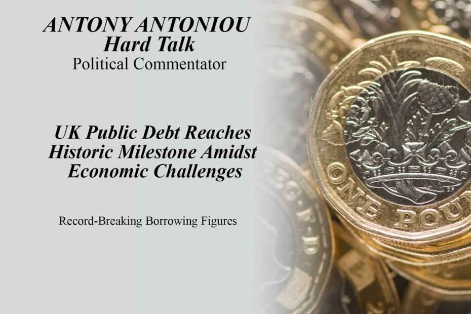 UK Public Debt Reaches Historic Milestone Amidst Economic Challenges