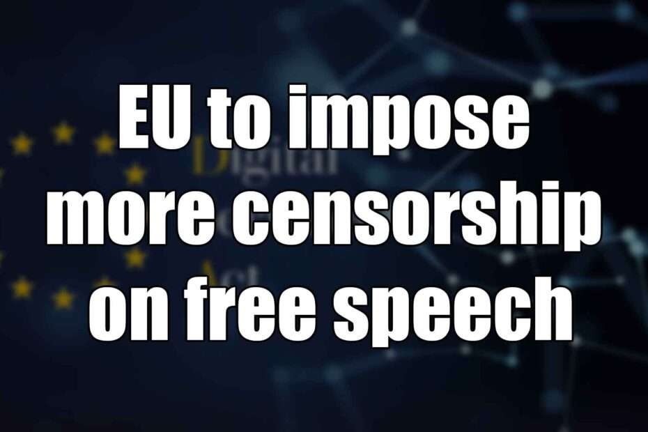 EU to impose more censorship on free speech