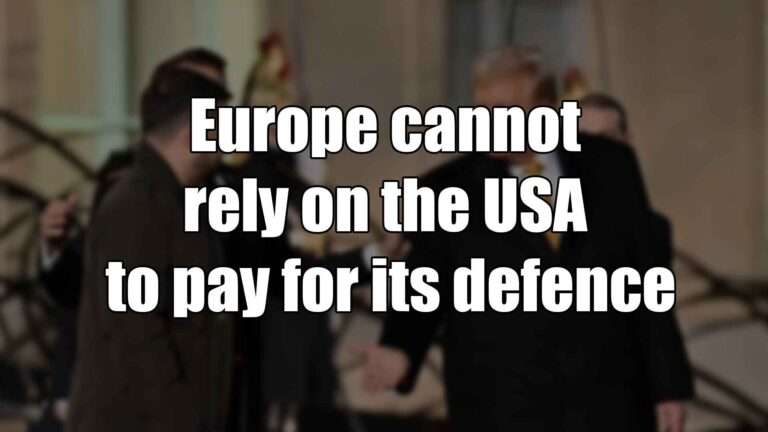 Europe cannot rely on the USA to pay for its defence