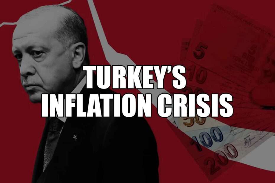 Turkey’s Inflation Crisis