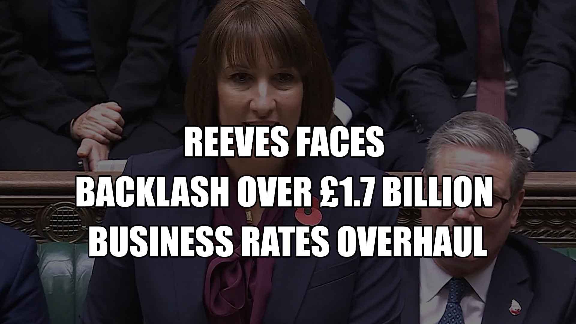 Reeves Faces Backlash Over £1.7 Billion Business Rates Overhaul