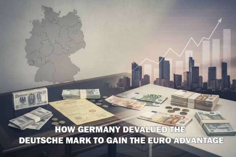 How Germany devalued the Deutsche Mark to gain the Euro advantage
